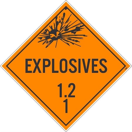 PLACARD, EXPLOSIVES 12 1,